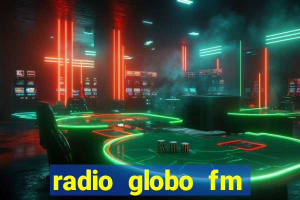 radio globo fm 90.1 salvador bahia